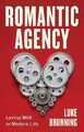 Romantic Agency - Luke Brunning