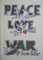 Peace, Love and War, Puller, David