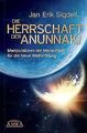 DIE HERRSCHAFT DER ANUNNAKI. Manipulatoren der Mens... | Buch | Zustand sehr gut