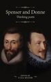 SPENSER AND DONNE: THINKING POETS    (9781526117359)