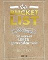 Die Bucket List: 500 Dinge, die man im Leben getan ... | Buch | Zustand sehr gut