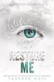 Restore Me: 4 (Shatter Me), Mafi, Tahereh