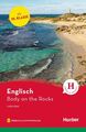 Body on the Rocks Englisch / Lektüre mit Audios online Kirby, Denise: