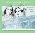 In Mendelssohns Garten - Fanny und Felix