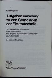 Aufgabensammlung zu den Grundlagen der Elektrotechnik. Hagmann, Gert: