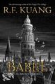 Babel | Kuang, R. F. | Gebunden | 9780063021426