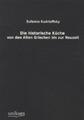 Die historische Küche von den Alten Griechen bis zur Neuzeit Eufemia Kudriaffsky