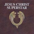 Andrew Lloyd Webber & Tim Rice - 2 CD - JESUS CHRIST SUPERSTAR