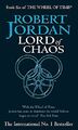 Lord Of Chaos: Book 6 of the Wheel of Time (Now a m by Jordan, Robert 185723300X