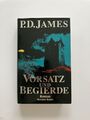 Vorsatz und Begierde P. D. James Roman gebundene Ausgabe Zustand gut