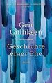 Geschichte einer Ehe: Roman von Gulliksen, Geir | Buch | Zustand gut