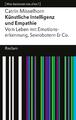 Künstliche Intelligenz und Empathie. Vom Leben mit Emotionserkennung, Sexro ...