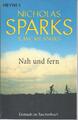 Nah und fern von Nicholas Sparks - Taschenbuch 