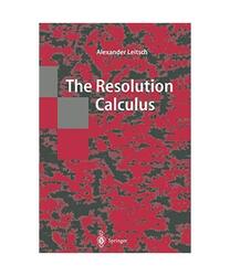 The Resolution Calculus, Leitsch, Alexander