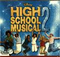 Walt Disney - High School Musical 2. Das Original-Hörspiel zum Film .