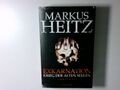 Exkarnation - Krieg der Alten Seelen: Thriller Thriller Heitz, Markus: