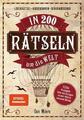 In 200 Rätseln um die Welt: Logikrätsel, Gehirnjogging, Gedächtni | Buch | Moore