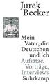 Mein Vater, die Deutschen und ich: Aufsätze, Vorträge, I... | Buch | Zustand gut