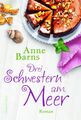 Anne Barns / Drei Schwestern am Meer /  9783749902132