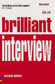 Brilliant Interview: What employers want to hear and how to say it by Ros Jay