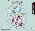 Wir sehen uns beim Happy End: Roman. von Lucas, Charlotte | Buch | Zustand gut