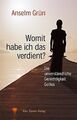 Womit habe ich das verdient?: Die unverständliche G... | Buch | Zustand sehr gut