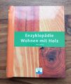 Enzyklopädie Wohnen mit Holz von Nick Gibbs