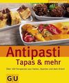 Antipasti, Tapas und mehr