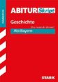 STARK AbiturSkript - Geschichte - Bayern