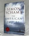 The American Future: A History, Schama, Simon