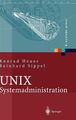 Unix-Systemverwaltung: Linux, Solaris, Aix, Freebsd, Tru64-Unix, Hardcov...