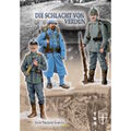 Garcia: DIE SCHLACHT VON VERDUN (Fort Douaumont - Höhe "Toter Mann" 1. WK) NEU!