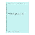 Welche Heilpflanze ist das? Schönfelder Bruno und Wilhelm Johannes, Fischer: