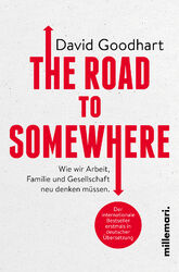 David Goodhart / The Road to Somewhere