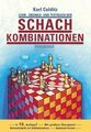 Lehr-, Übungs- und Testbuch der Schachkombinationen Colditz, Karl: