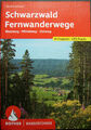 Schwarzwald Fernwanderwege West-Mittel-Ost Weg Rother Wanderführer  Bergverlag