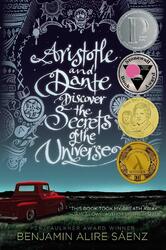 Aristotle and Dante Discover the Secrets of the Universe | Benjamin Alire Sáenz