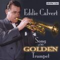 Song Of The Golden Trumpet - Calvert, Eddie CD 1CVG The Cheap Fast Free Post
