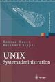 Unix-Systemverwaltung: Linux, Solaris, Aix, Freebsd, Tru64-Unix, Taschenbuch...