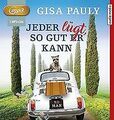 Jeder lügt, so gut er kann von Pauly, Gisa, Wolters, Doris | Buch | Zustand gut