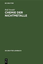 Chemie Der Nichtmetall: Mit einer Einführung in Die Theorie Der Atomstruktur...