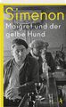 Maigret und der gelbe Hund | Georges Simenon | Roman | Taschenbuch | 204 S.