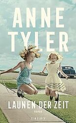 Launen der Zeit von Anne Tyler | Buch | Zustand gut*** So macht sparen Spaß! Bis zu -70% ggü. Neupreis ***