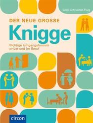 Der neue große Knigge Richtige Umgangsformen privat und im Beruf 3170