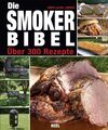 Bill Jamison; Cheryl Jamison / Die Smoker-Bibel