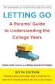 Letting Go A Parents' Guide to Understanding the College Years Coburn Buch 2016