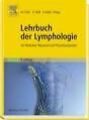 Lehrbuch der Lymphologie für Mediziner, Masseure und Physiotherapeuten von...