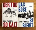 2 Thriller Luca d‘ Andrea Das Böse Es Bleibt Der Tod So Kalt Roman Bestseller