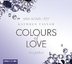 Colours of Love - Verführt: 4. Teil. von Taylor, Ka... | Buch | Zustand sehr gutGeld sparen und nachhaltig shoppen!