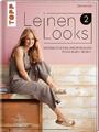 LeinenLooks 2 - Sabine Lorenz - 9783772448683 PORTOFREI